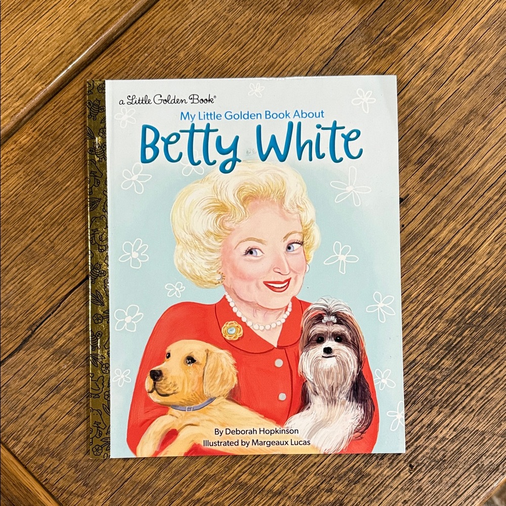 My Little Golden Book About Betty White - Illustrated Children's Book
